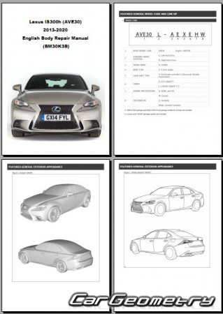 Lexus IS 300h (AVE30) 2013-2020 Collision Repair Manual